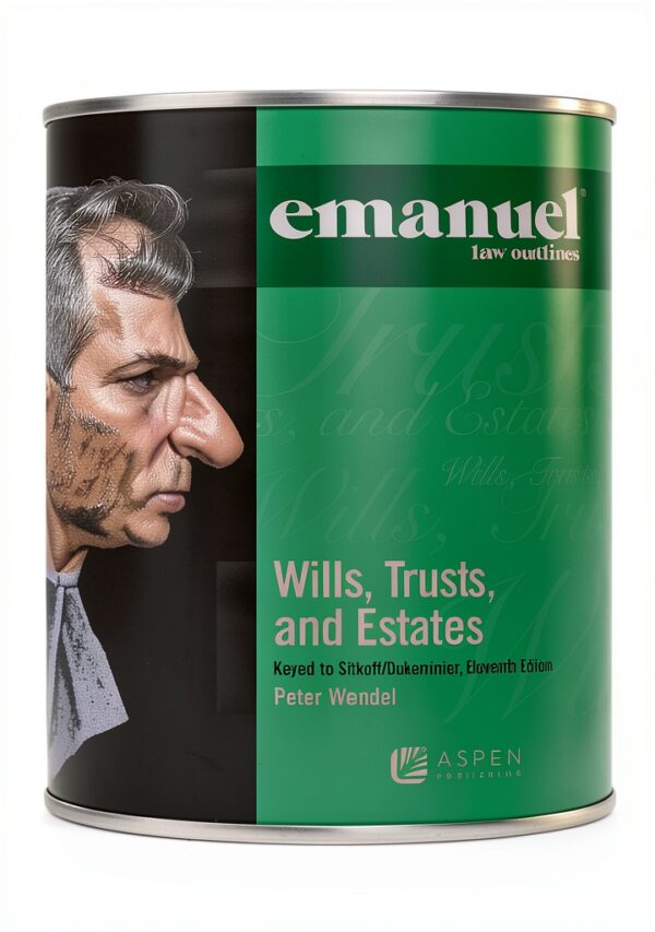 Aspen Publishing Emanuel Law Outlines Wills Estate Planning-0