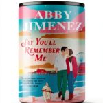 Say Youll Remember Me Kindle eBook Forever Romantic Comedy 361 Pages-0
